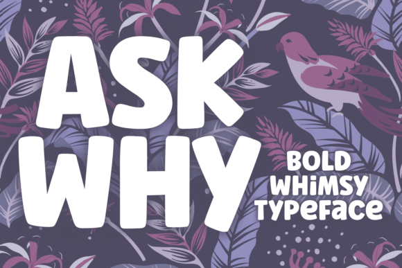 Ask Why Font for Bold Display Typography