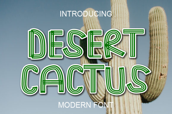 Desert Cactus Font for Editorial Design Projects