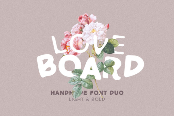 Love Board Font: A Display Typeface for Creative Makers