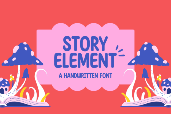 Story Element: A Friendly Display Font for Content Creators